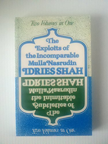 The Subtleties and the Exploits of Mulla Nasrudin
