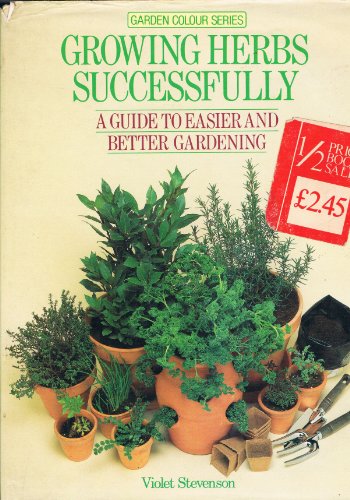 Growing Herbs Successfully
