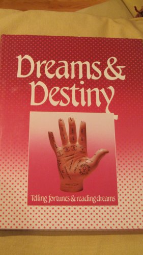 Dreams & Destiny