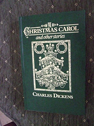 A CHRISTMAS CAROL AND OTHER STORIES (THE GREAT WRITERS LIBRARY)