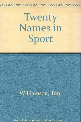 Twenty Names in Sport