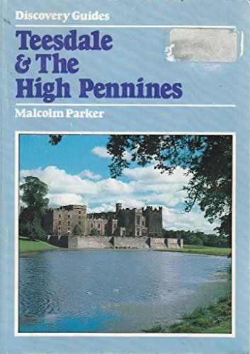 Teesdale & the High Penines