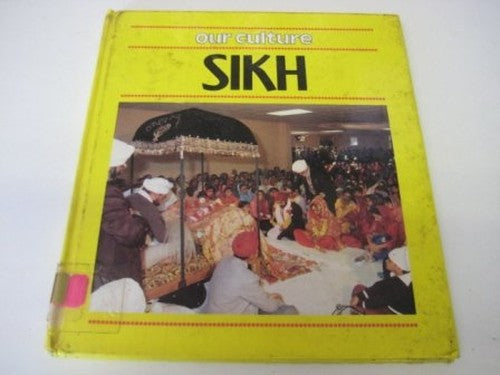 OUR CULTURE SIKH