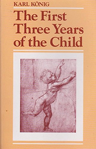 The First Three Years of the Child