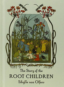 The Story of the Root Children 