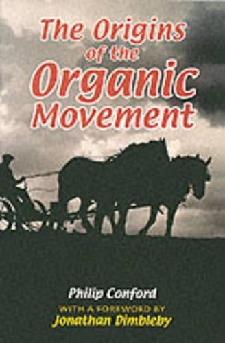 The Origins of the Organic Movement