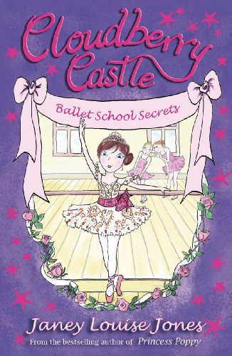 Cloudberry Castle: Ballet School Secrets