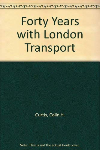 Forty Years with London Transport