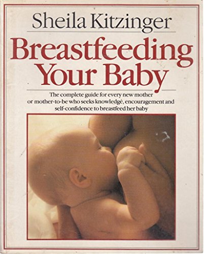Breast Feeding Your Baby
