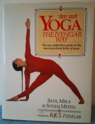 Yoga the Iyengar Way