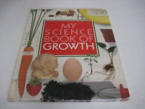 My Science Book of Growth