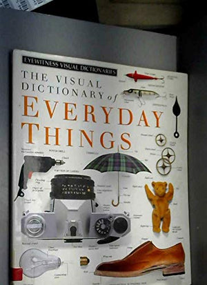 Eyewitness Visual Dictionary:  01 Everyday Things