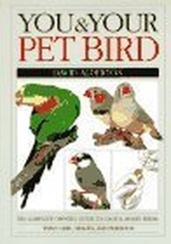 You & Your Pet Bird