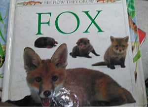 See How They Grow:  11 Fox