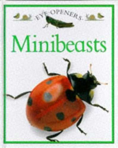 Eye Openers:15 Mini Beasts