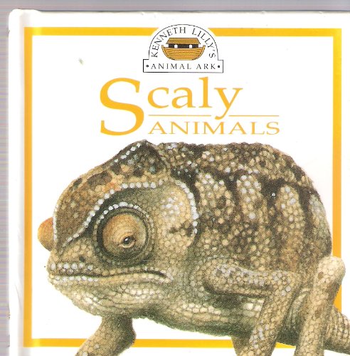 Ken Lilly's Animal Ark:  5 Scaly Animals
