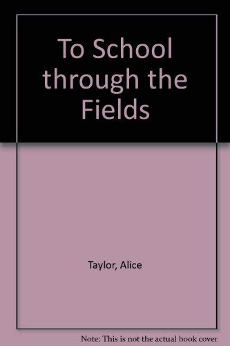 To School through the Fields