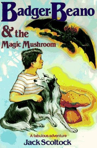 The Badger, Beano and the Magic Mushroom