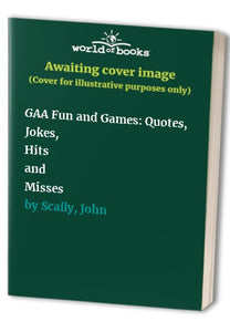 GAA Fun and Games 