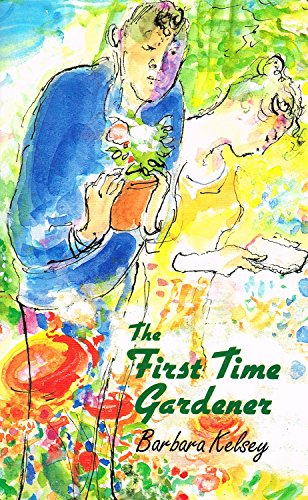 The First Time Gardener