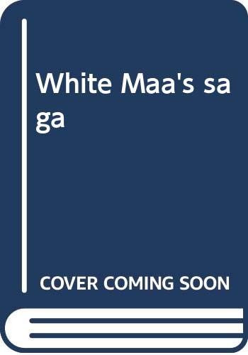 White Maa's saga