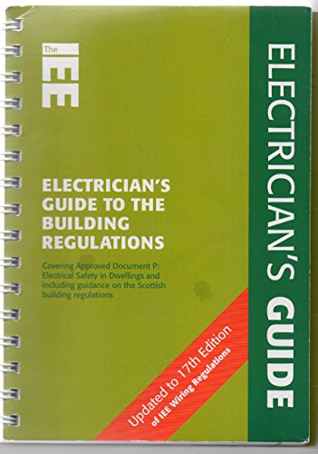 Electrician's Guide to the Building Regulations
