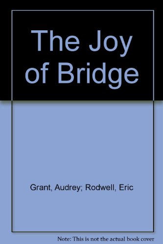 The Joy of Bridge