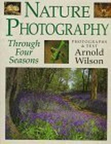 Nature Photography Through Four Seasons