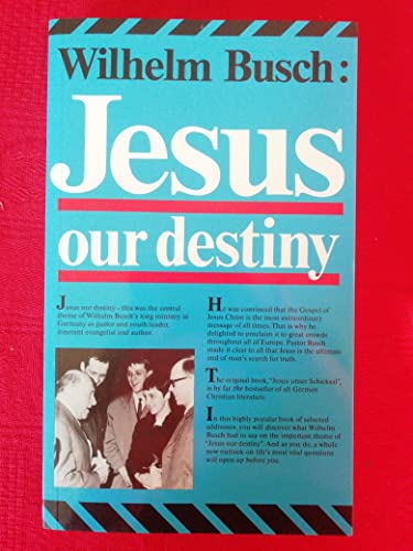 Jesus: Our Destiny