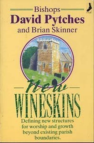 New Wineskins