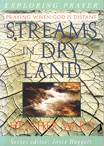 Streams in Dry Land