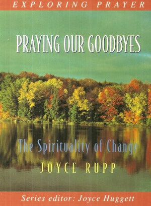 Praying Our Goodbyes