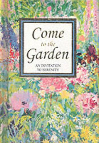 Come to the Garden