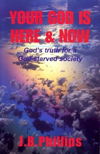 Your God is Here and Now