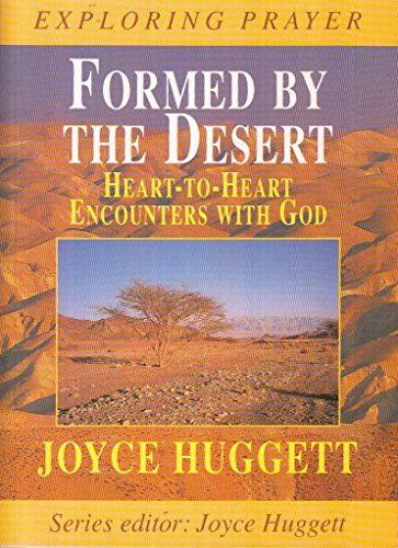 Formed by the Desert