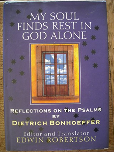 My Soul Finds Rest in God Alone