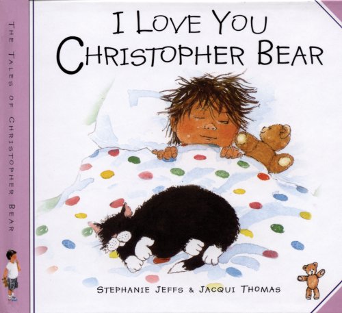 I Love You, Christopher Bear