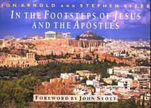 In the Footsteps of Jesus and the Apostles
