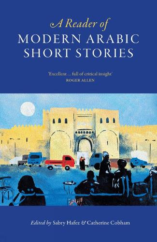A Reader Of Modern Arabic Short Stories