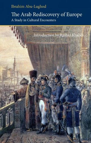 The Arab Rediscovery of Europe