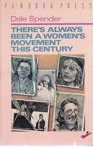 There's Always Been a Women's Movement in the Twentieth Century