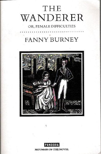 Wanderer, or Female Difficulties