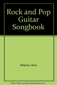 Rock and Pop Guitar Songbook 