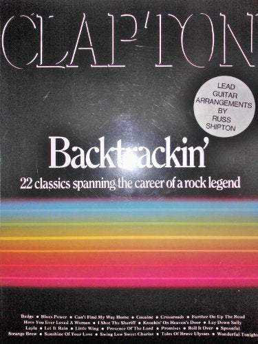 Backtrackin': 22 classics spanning the career of a rock legend