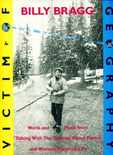 Billy Bragg, Victim of Geography