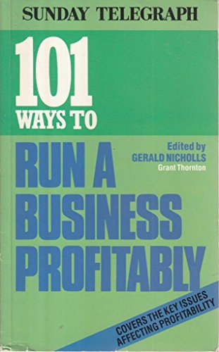101 Ways to Run a Business Profitably
