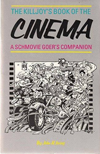 The Killjoy's Book of the Cinema