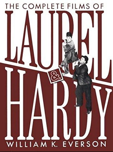The Complete Films of Laurel and Hardy