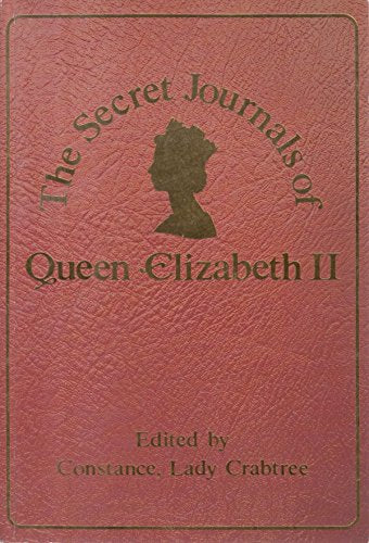The Secret Journals of Queen Elizabeth II