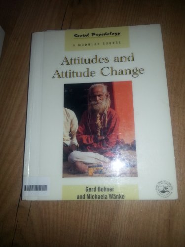 Attitudes and Attitude Change